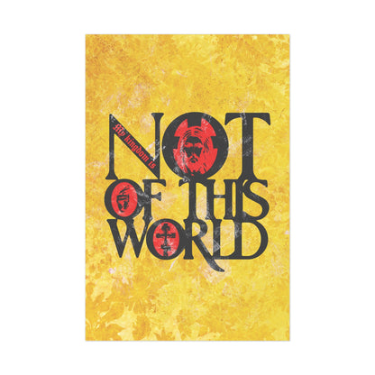 My Kingdom is Not of This World (John 18:36) | Bold Red, Yellow & Black Textured Design with Icon Motifs | Orthodox Christian Art Poster
