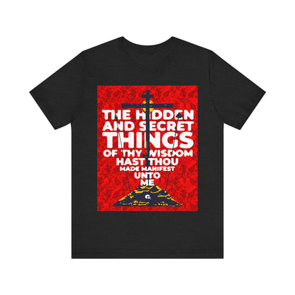 The Hidden and Secret Things of Thy Wisdom (Psalm 50/51) | Golgotha Cross | Skull of Adam | Orthodox Christian Cotton T-Shirt