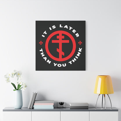 It Is Later Than You Think | Fr Seraphim Rose | American Saint | Memento Mori | Apocalypse | Orthodox Cross in Circle | Christian Wall Art