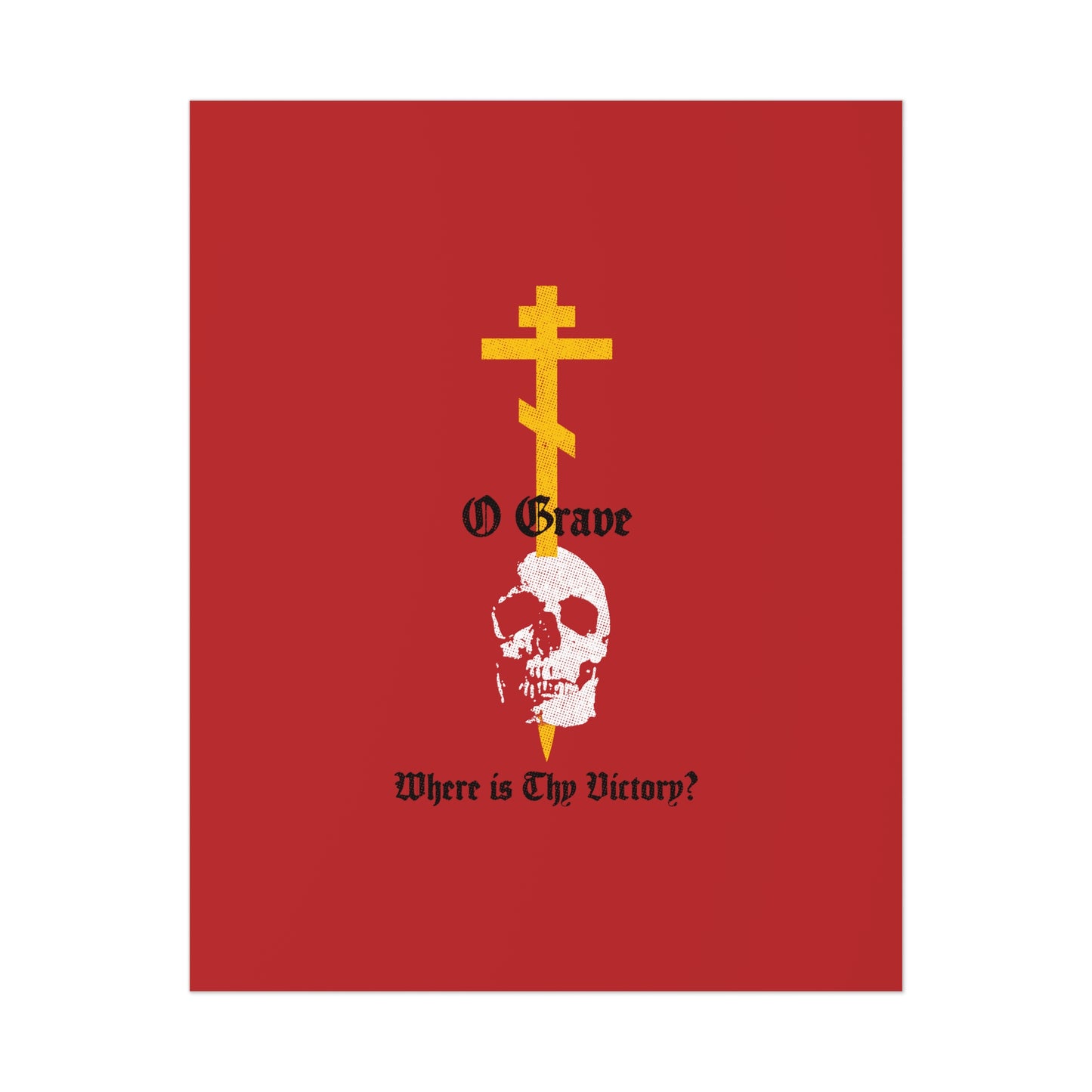 O Grave, Where Is Thy Victory? No. 1 (1 Cor 15:55) | Orthodox Christian Art Poster