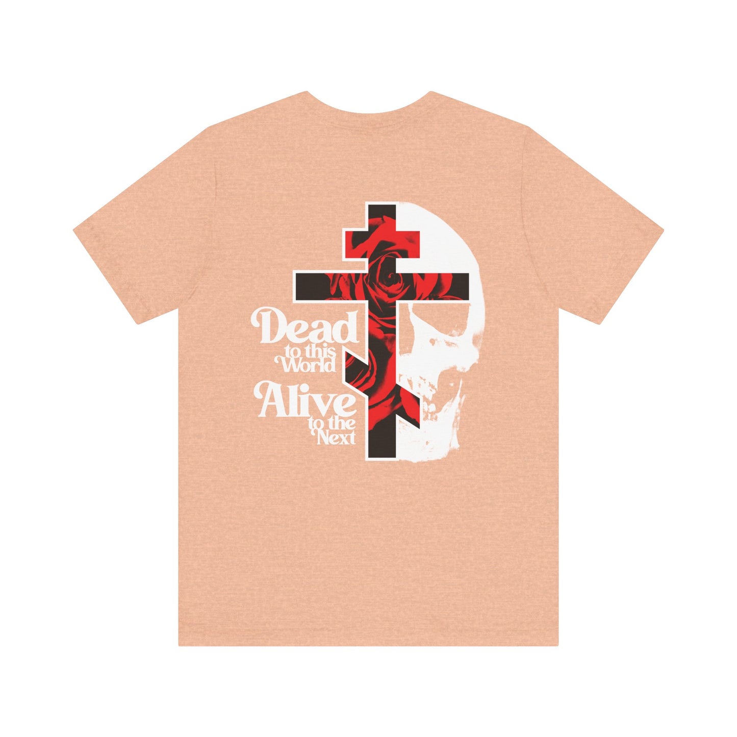 The "Dead to this World" Christian Goth lightweight cotton tee features a back print of a flower cross and skull, with branded front—expressing spiritual renunciation in bold, unisex style.