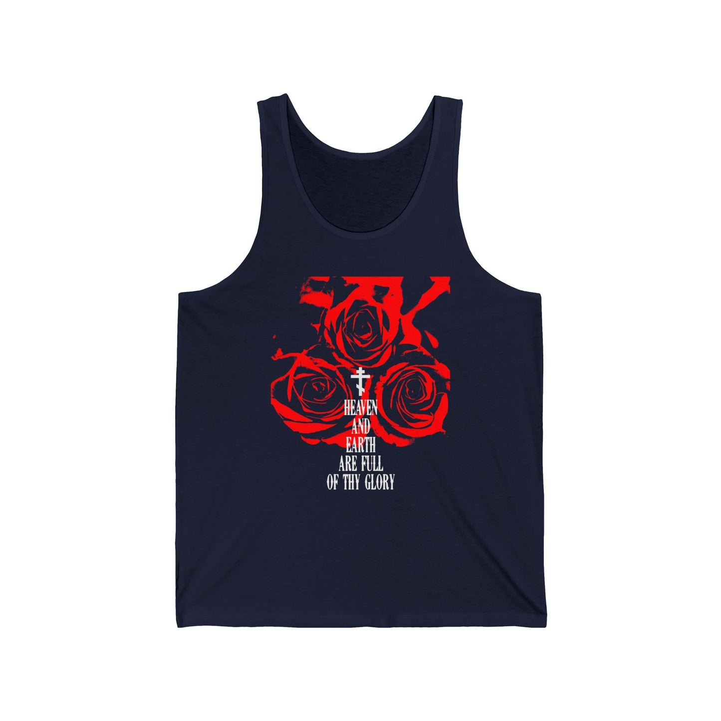 Heaven and Earth Are Full of Thy Glory | Orthodox Liturgical Hymn | Red Roses | Western Typography | Orthodox Christian Tank Top