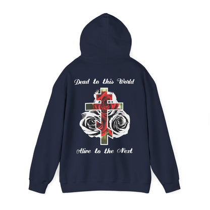 Dead to This World Alive to the Next Orthodox Cross & Gothic Rose BACK PRINT w/ Embroidered White Cross on Front Left Breast | Christian Hoodie