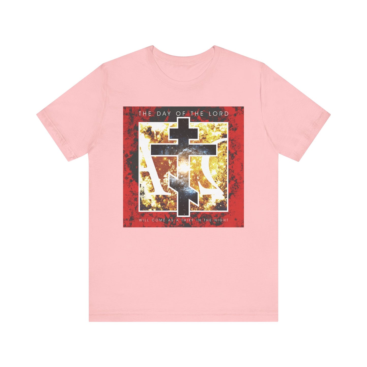 Introducing the "The Day of the Lord Will Come as Thief in the Night" lightweight cotton unisex tee in pink—featuring a cosmic Alpha & Omega cross design in vivid red, yellow, and black, with bold text referencing 1 Thessalonians. This shirt is a powerful reminder that we are children of light and that the hope of salvation shines bright.