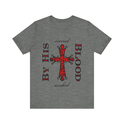 Washed/Covered By His Blood (1 John 1:7) | ICXC NIKA Ornate Red Orthodox Cross | Orthodox Christian Cotton T-Shirt