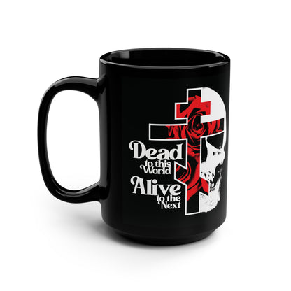 Dead to this World Alive to the Next | Goth Aesthetic Flower Cross & Skull | Orthodox Christian Black Mug