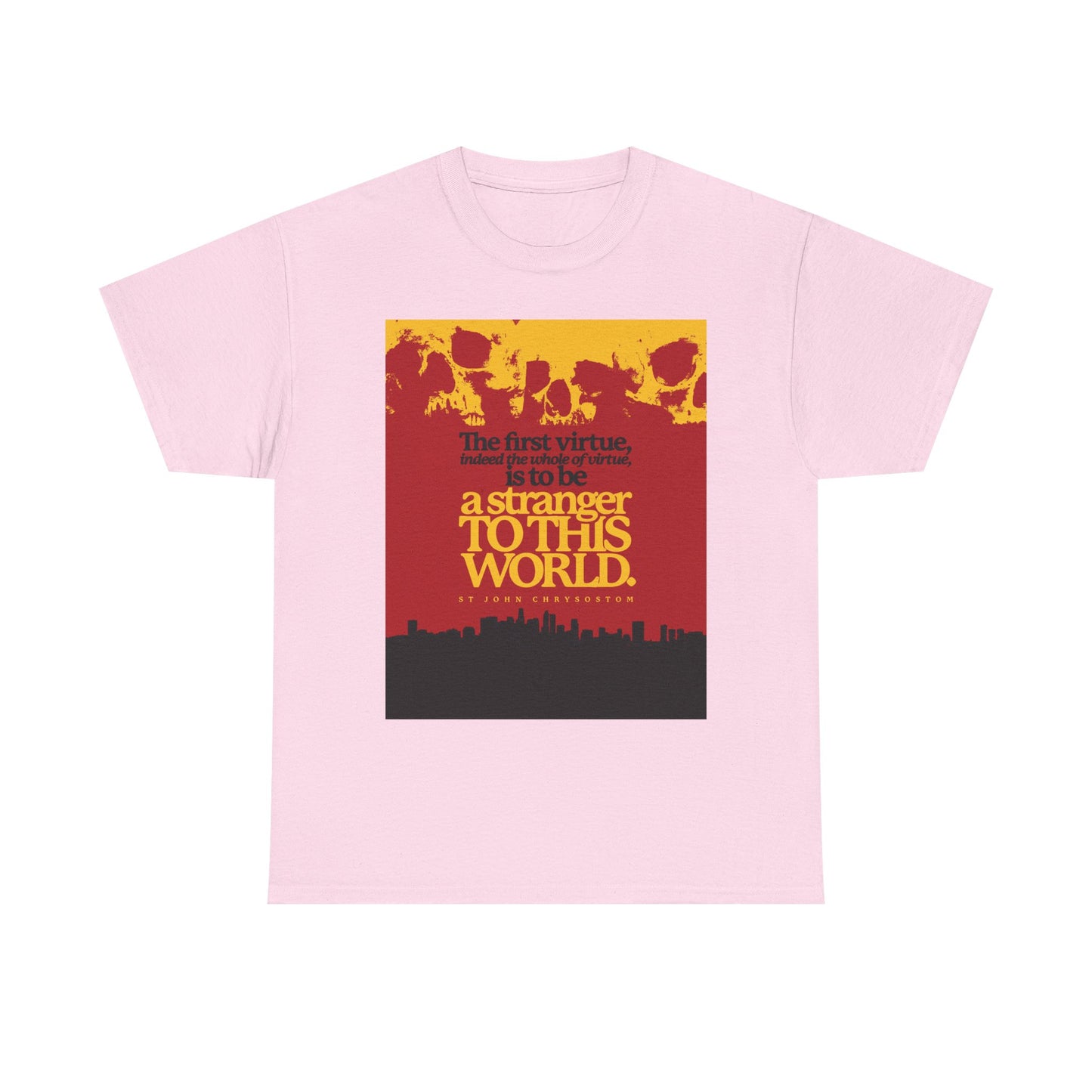 Light pink t-shirt with a skulls & cityscape graphic and the text “All of Virtue is Be a Stranger To this World” (St John Chrysostom), inspired by Orthodox Christian teaching; midweight cotton, unisex fit.