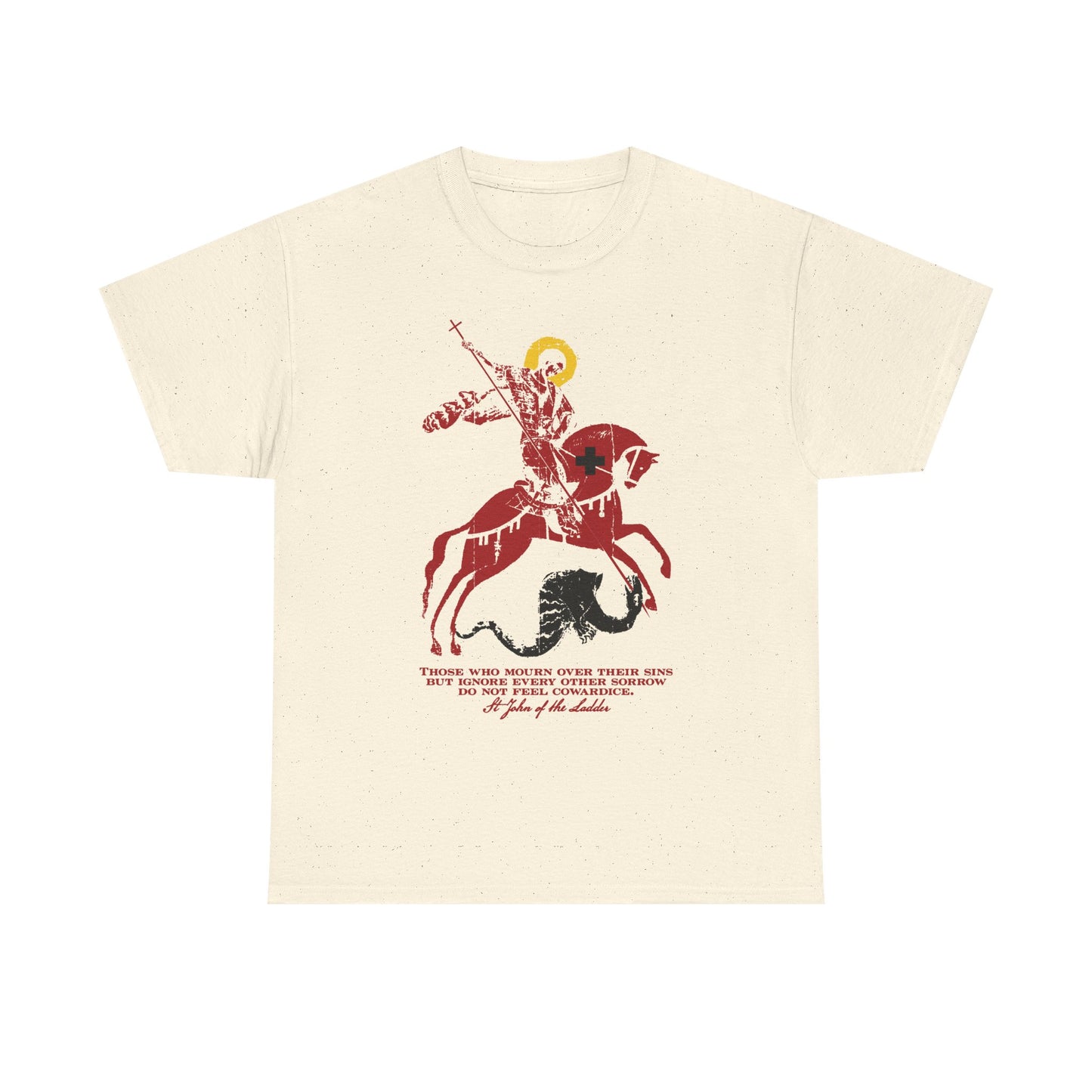 A medieval knight slays a dragon on horseback in this “Those Who Mourn Over Their Sins | St George Slaying Dragon IconoGraphic | St John Climacus” Orthodox Christian midweight cotton unisex tee, featuring printed text and scripture below the image on a natural-colored shirt.
