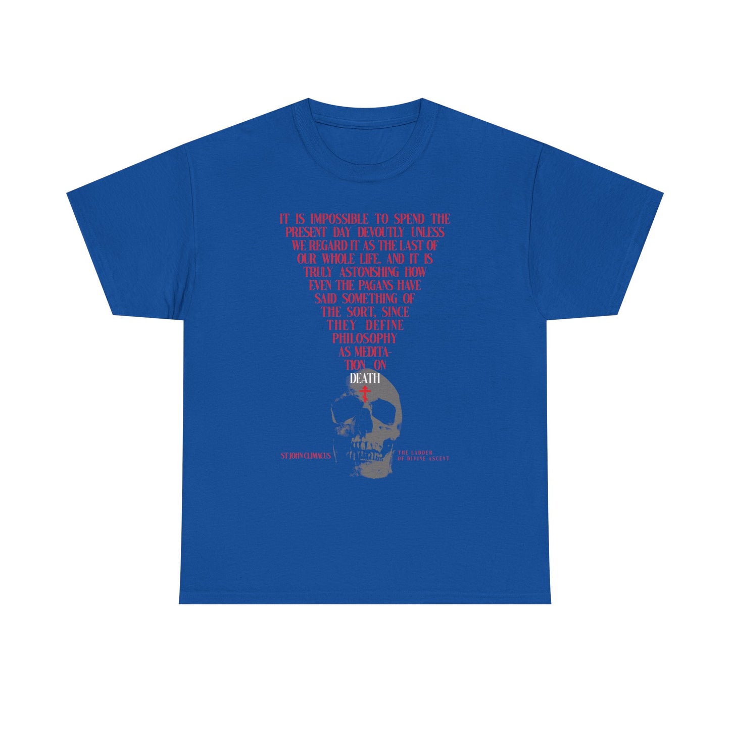 Royal blue unisex tee featuring a skull with red Orthodox cross graphic, inspired by St John Climacus and Memento Mori philosophy. "The Present Day As the Last Day of Our Life" – midweight cotton.