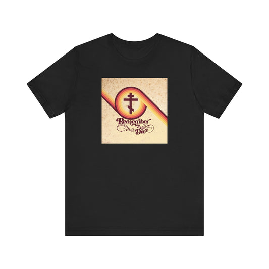 Remember You Will Die 70s Aesthetic | Memento Mori | Orthodox Christian Lightweight Cotton Unisex Tee