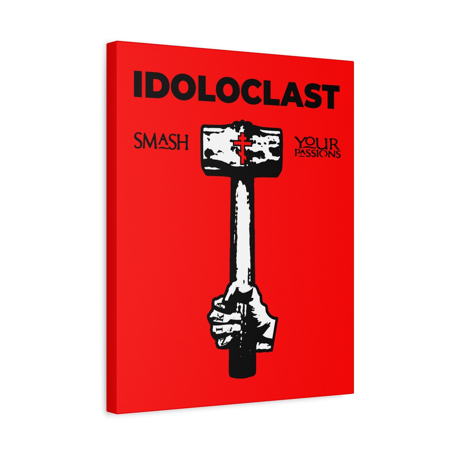 Idoloclast Idol-Smasher | Jesus NIKA Fist w/ Sledgehammer on Red Background | Smash Your Passions | Orthodox Christian Canvas Art
