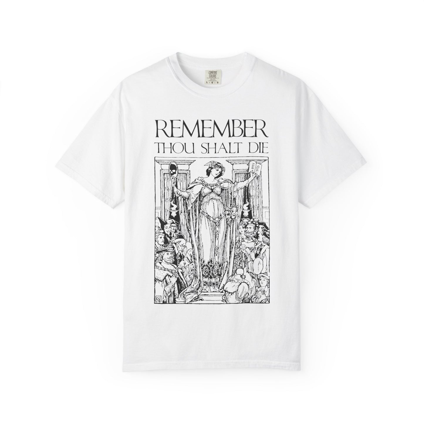 White heavyweight cotton unisex tee featuring a classic woodcut illustration with the text "Remember You Will Die," inspired by Shakespearean and Christian Memento Mori themes.