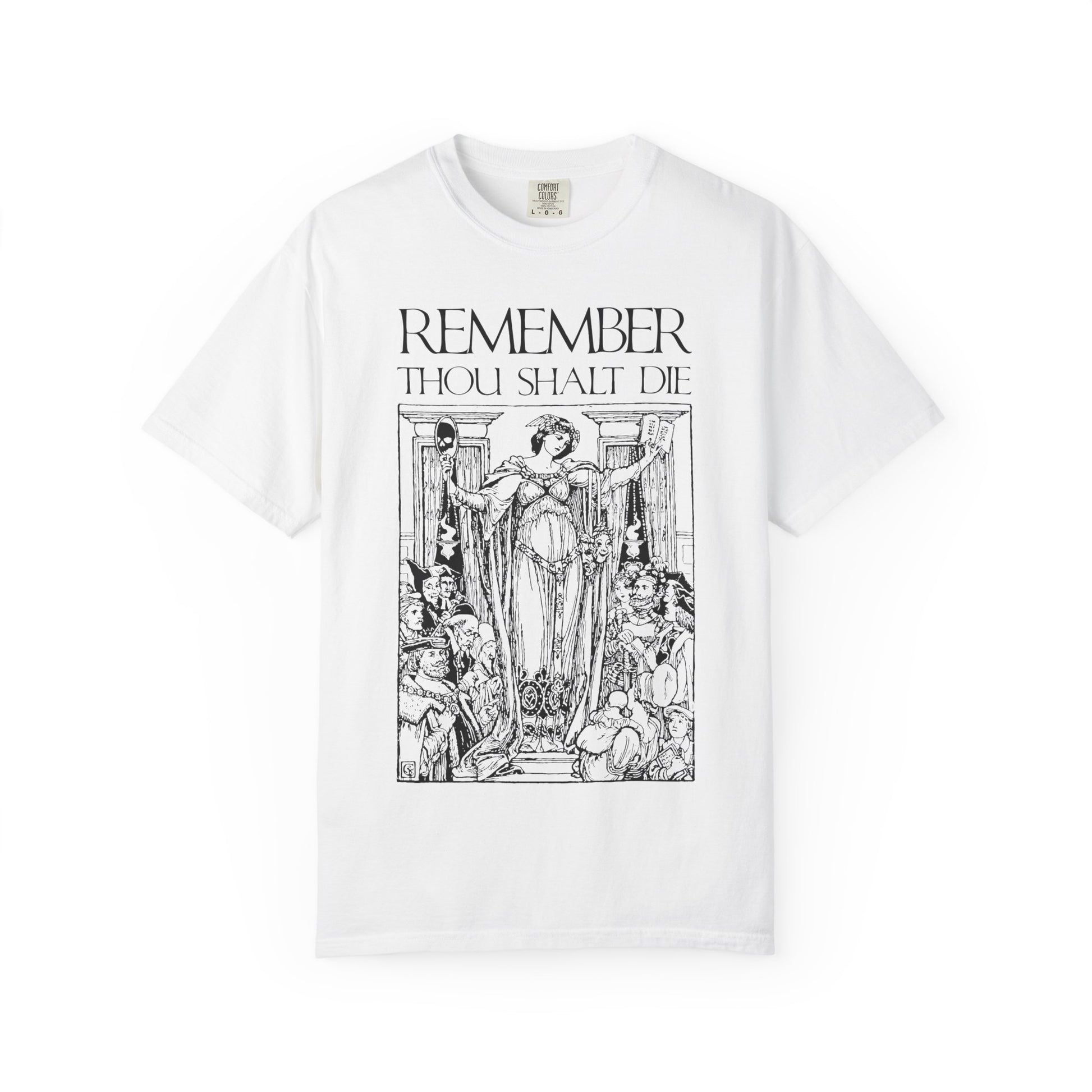 White heavyweight cotton unisex tee featuring a classic woodcut illustration with the text "Remember You Will Die," inspired by Shakespearean and Christian Memento Mori themes.