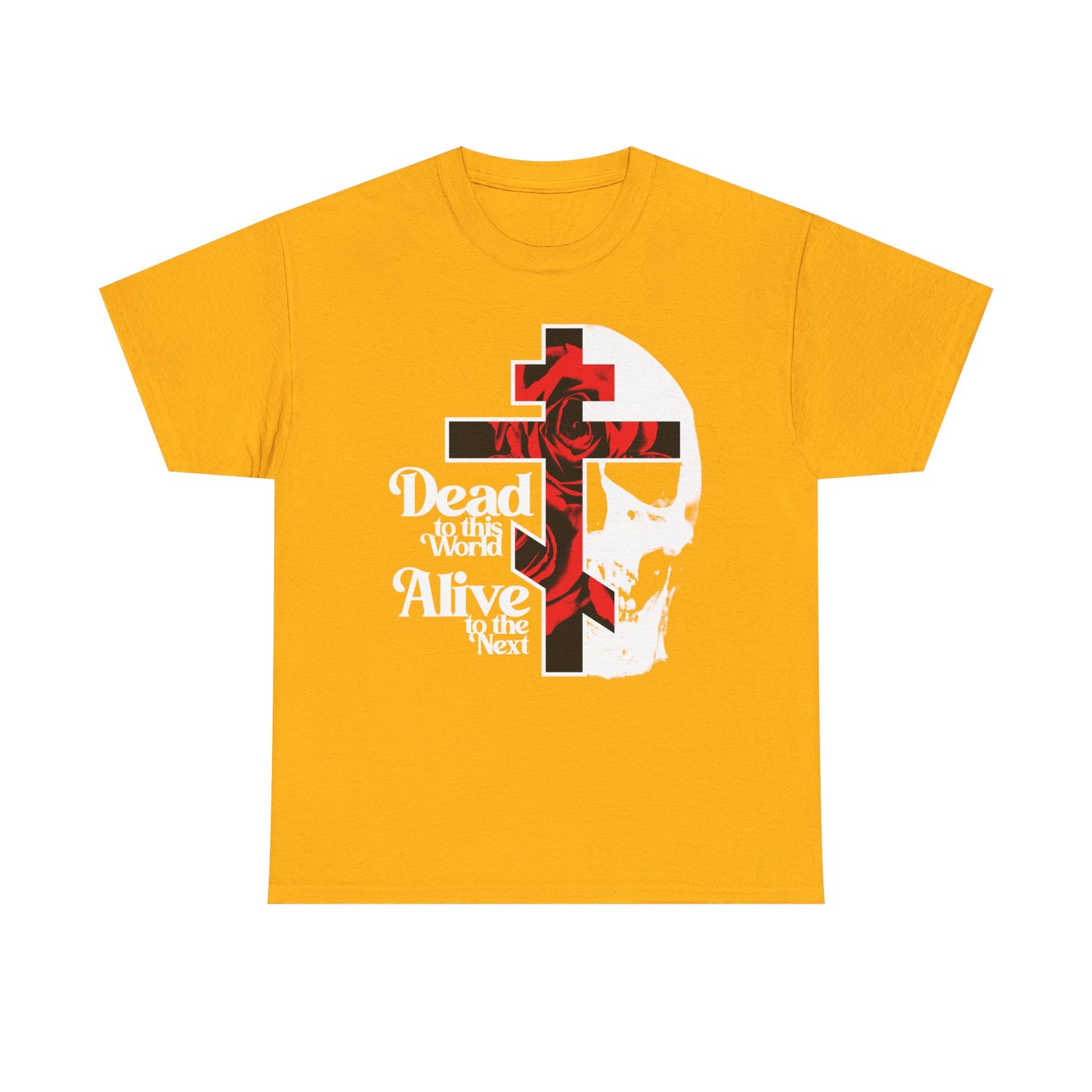 Gold heavy cotton t-shirt featuring a cross, skull, and roses with "Dead to this World, Alive to the Next"—a bestselling Orthodox Christian design inspired by the Ladder of Divine Ascent. 70s typography for a Christian goth look.