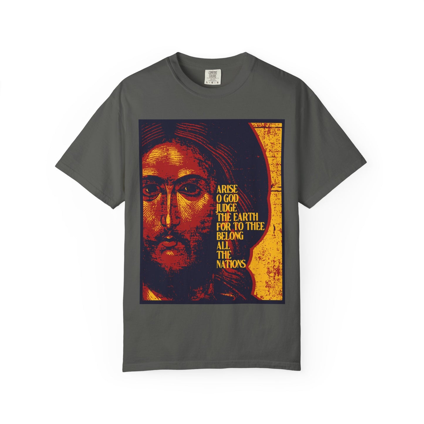 Pepper-colored heavyweight cotton unisex T-shirt featuring a posterized, stylized face graphic and the text “Arise O God, judge the earth for thee belong all the nations,” inspired by Psalm 81 and celebrating the Kingdoms of our Lord, from the Jesus Christ IconoGraphic Orthodox Christian collection.