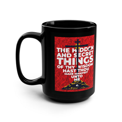 The Hidden and Secret Things of Thy Wisdom (Psalm 50/51) | Golgotha Cross | Skull of Adam | Orthodox Christian 15oz Black Mug
