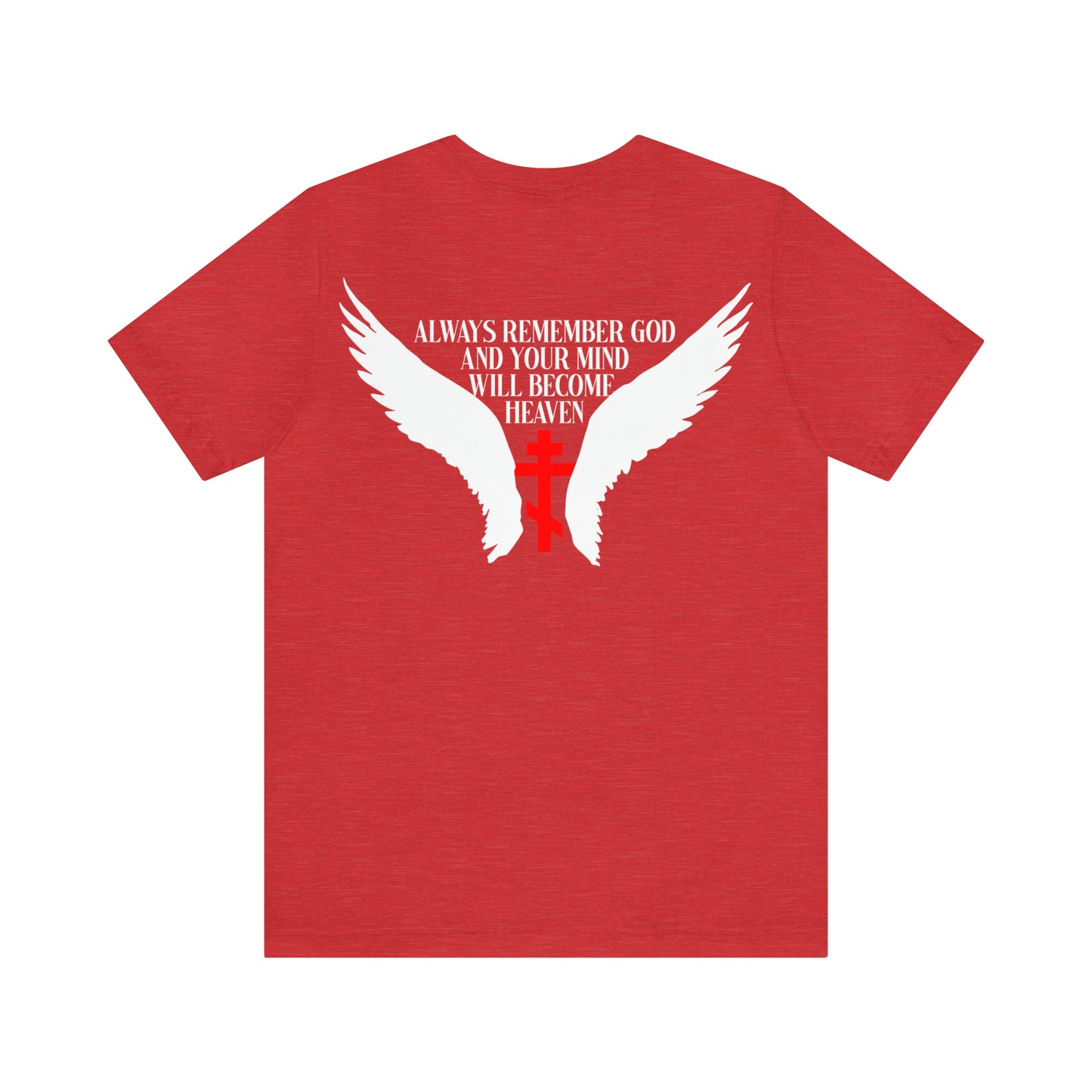 It's Later Than You Think No. 3 Split W/ Always Remember God and Your Mind Will Become Heaven No. 1 | Orthodox Christian T-Shirt