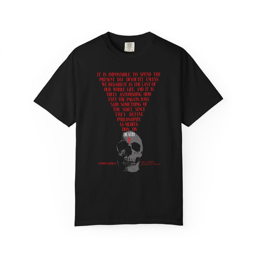 Black heavyweight cotton unisex tee featuring a skull with a red Orthodox cross and St John Climacus's quote: "The Present Day As the Last Day of Our Life." Memento mori design.