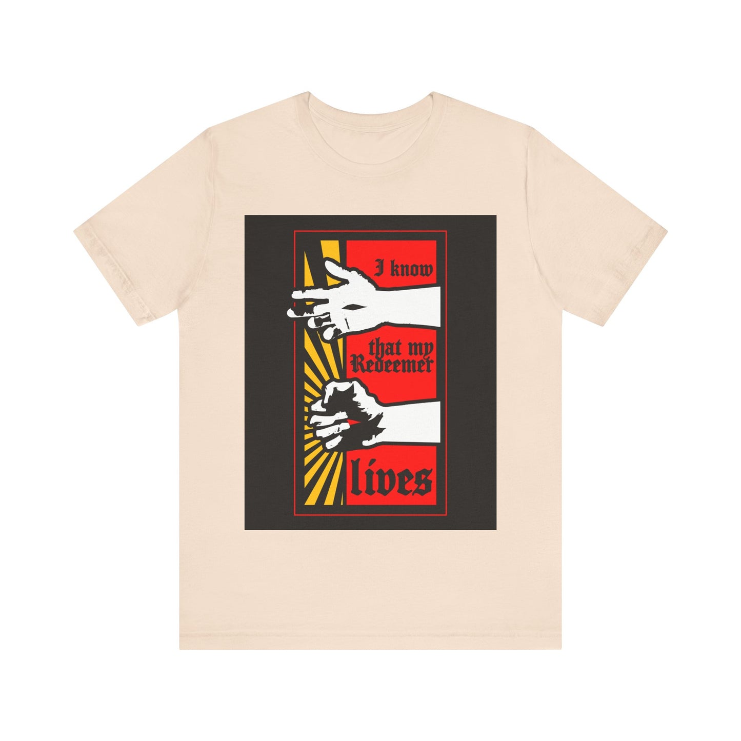 Soft cream Orthodox Christian t-shirt featuring a comic book style design: resurrected Jesus fist radiating divine power and the text “I Know That My Redeemer Lives” (Job 19:25).
