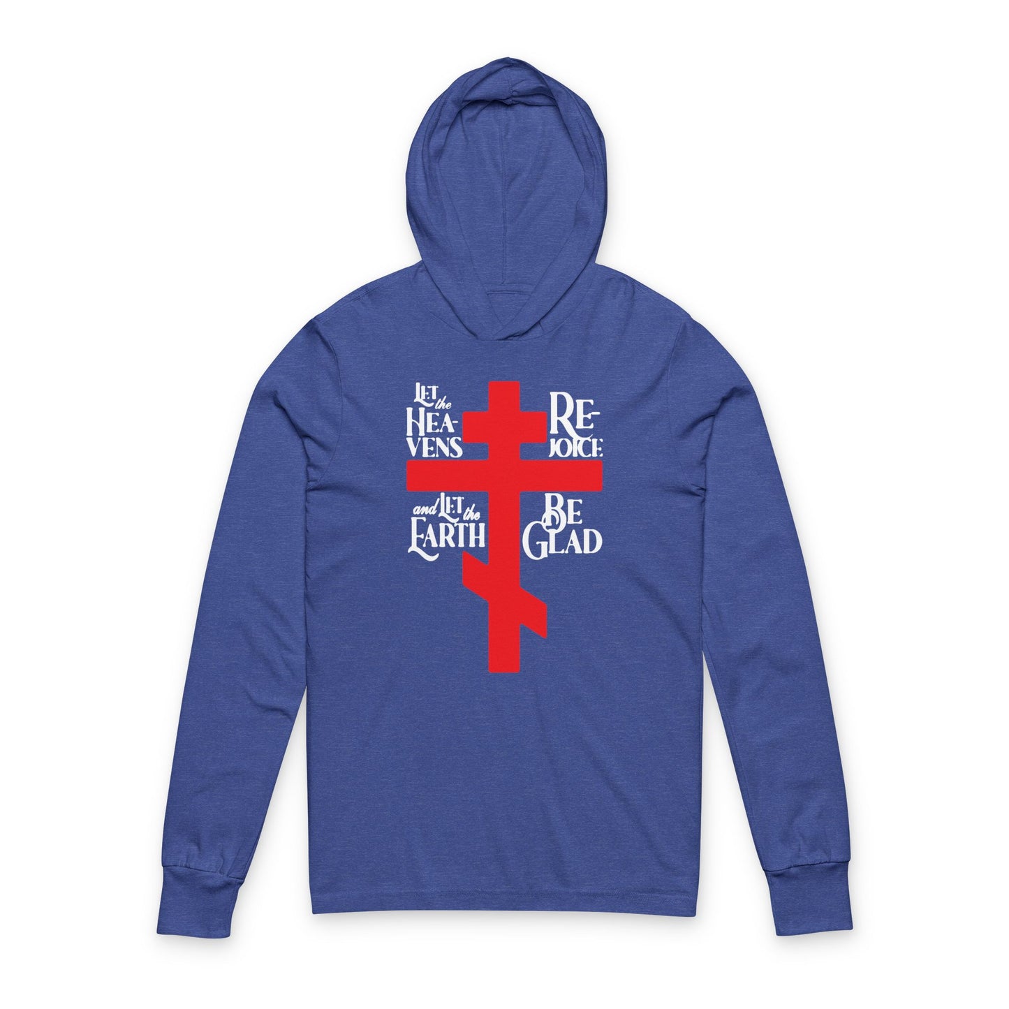 Let the Heavens Rejoice | Psalm 96 (95 Septuagint) | Orthodox Christian Liturgical Hymn | Russian Cross | Orthodox Long Sleeve Hooded Shirt