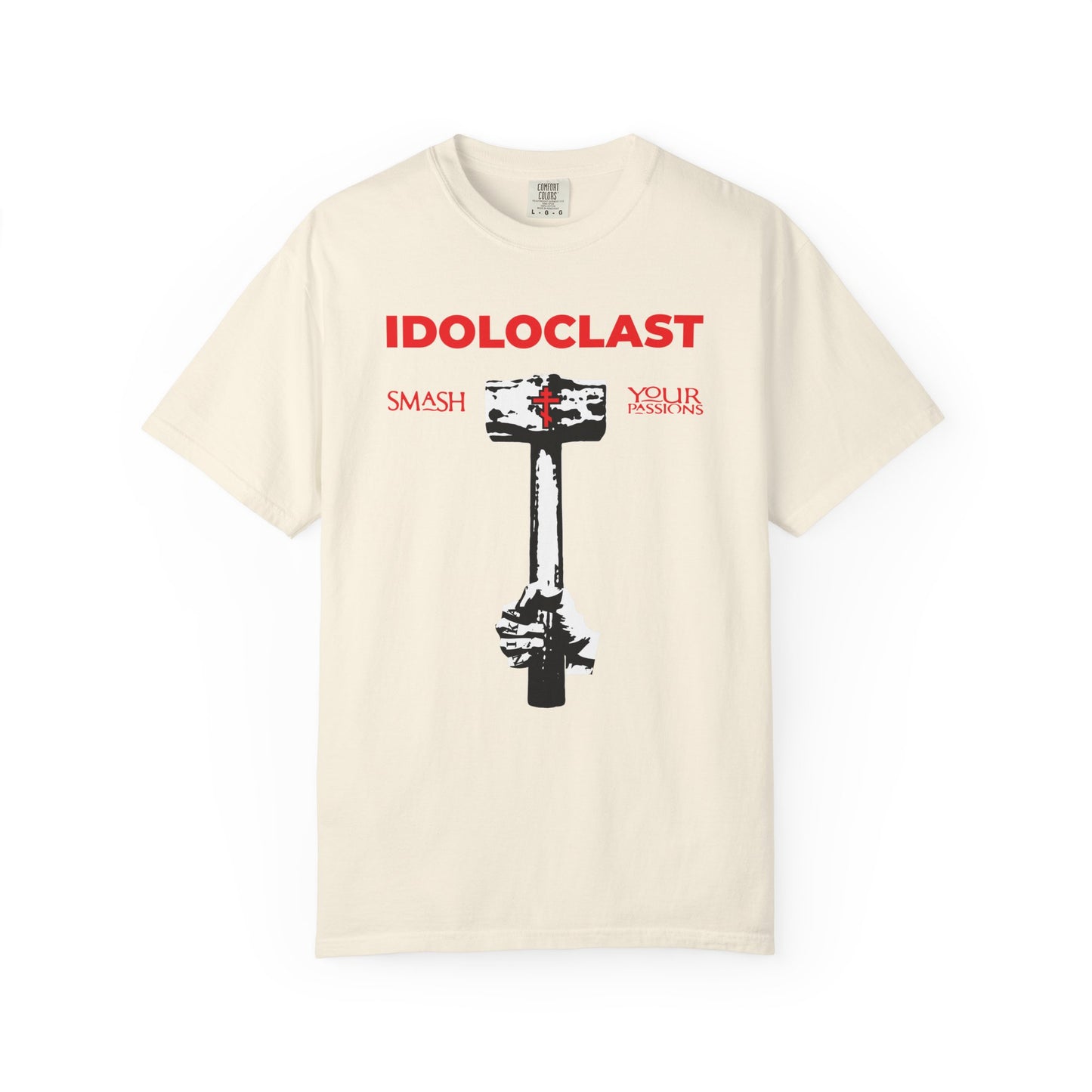 Idoloclast Idol-Smasher | Jesus Fist w/ Sledgehammer | Smash Your Passions | ICXC NIKA | Christian Ascetic | Heavyweight Cotton Unisex T-Shirt