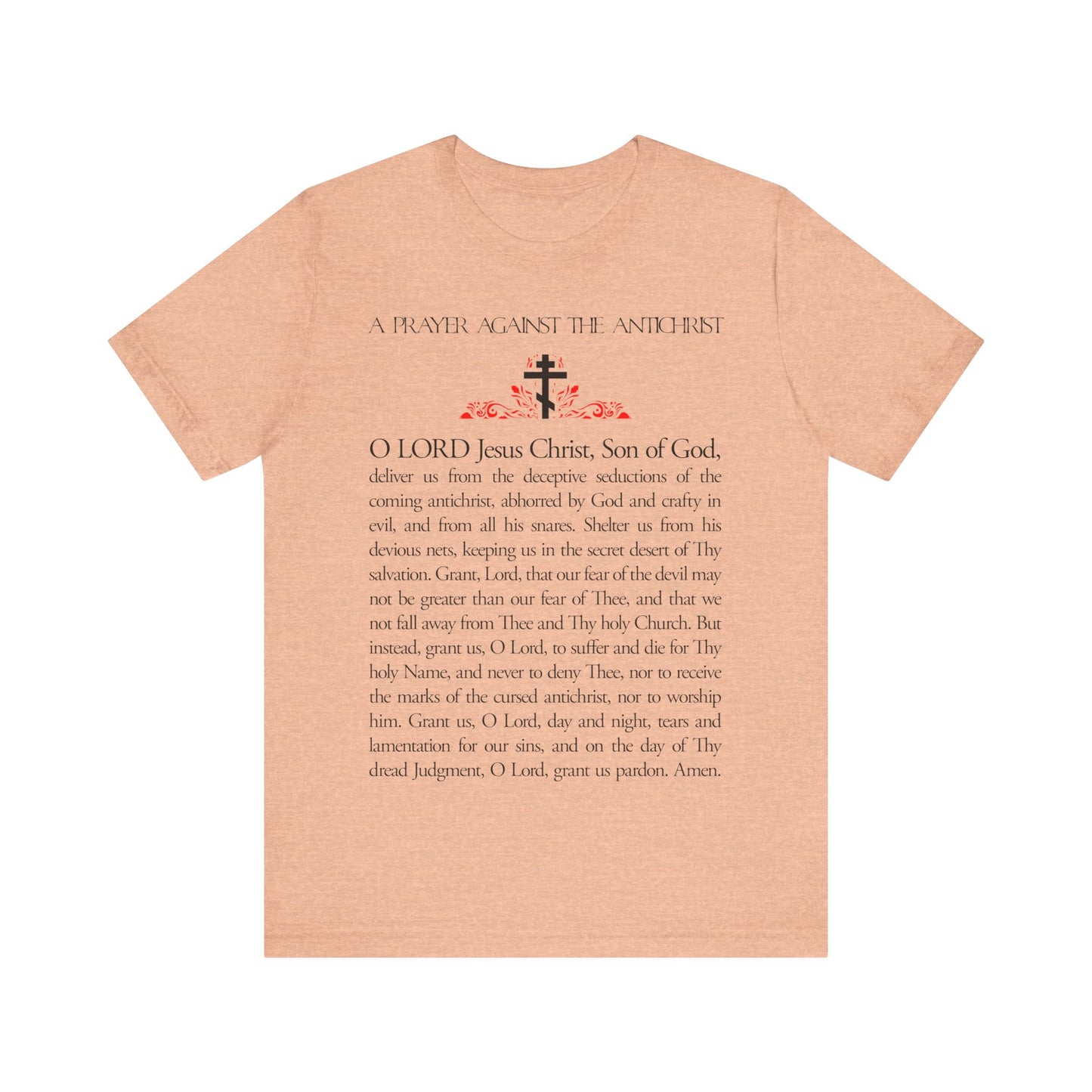 Prayer Against the Antichrist By Elder Anatoly the Younger of Optina | Christ is King | Book of Revelation | Orthodox Christian Cotton T-Shirt