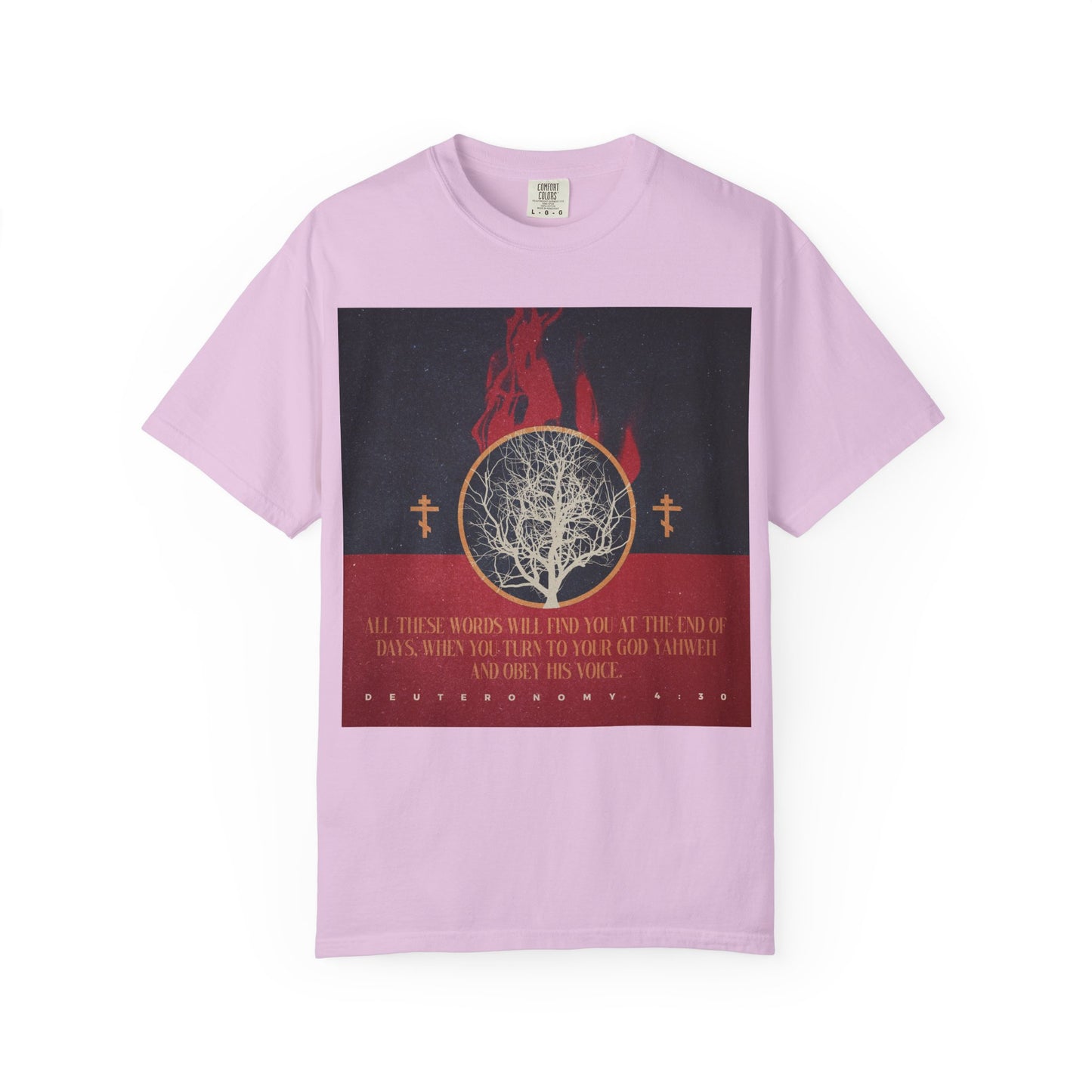 Orchid-colored “All These Words Will Find You at the End of Days (Deut. 4:30)” T-shirt, featuring a powerful burning bush graphic, two Orthodox crosses, and Deuteronomy 4:30 to inspire you to obey His voice and honor YHVH.