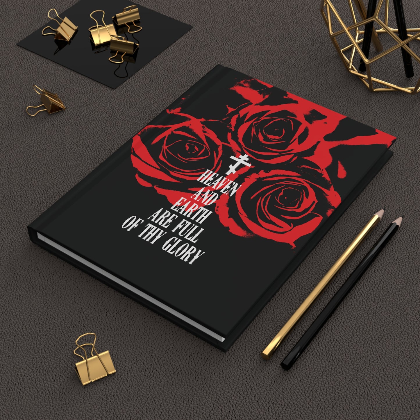 Heaven and Earth Are Full of Thy Glory | Orthodox Liturgical Hymn | Red Roses | Western Typography | Orthodox Christian Hardcover Journal
