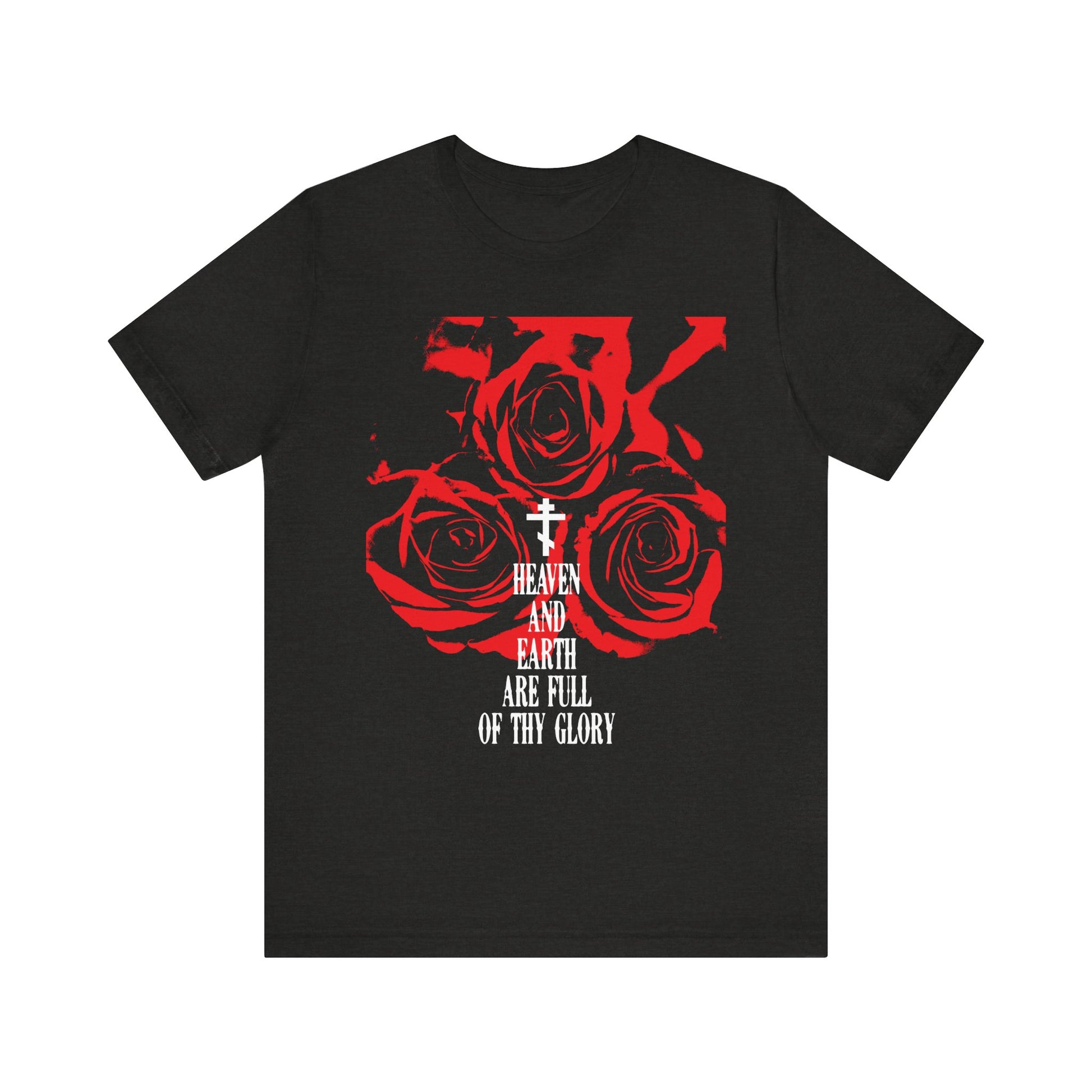 The "Heaven and Earth Are Full of Thy Glory" lightweight black heather tee features red roses, Western typography, and pays tribute to the Orthodox liturgical hymn with elegant design.