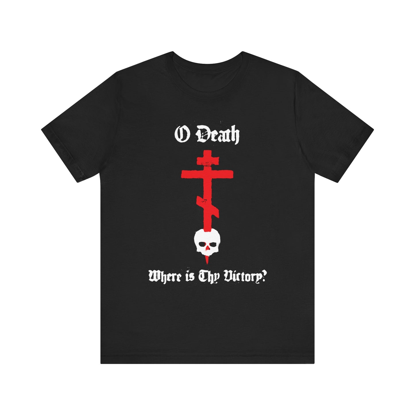 Black Orthodox unisex tee featuring a red cross stabbing a white skull, spraypaint aesthetic, and "O Death Where is Thy Victory? 1 Cor 15:55" in gothic font. Lightweight cotton.