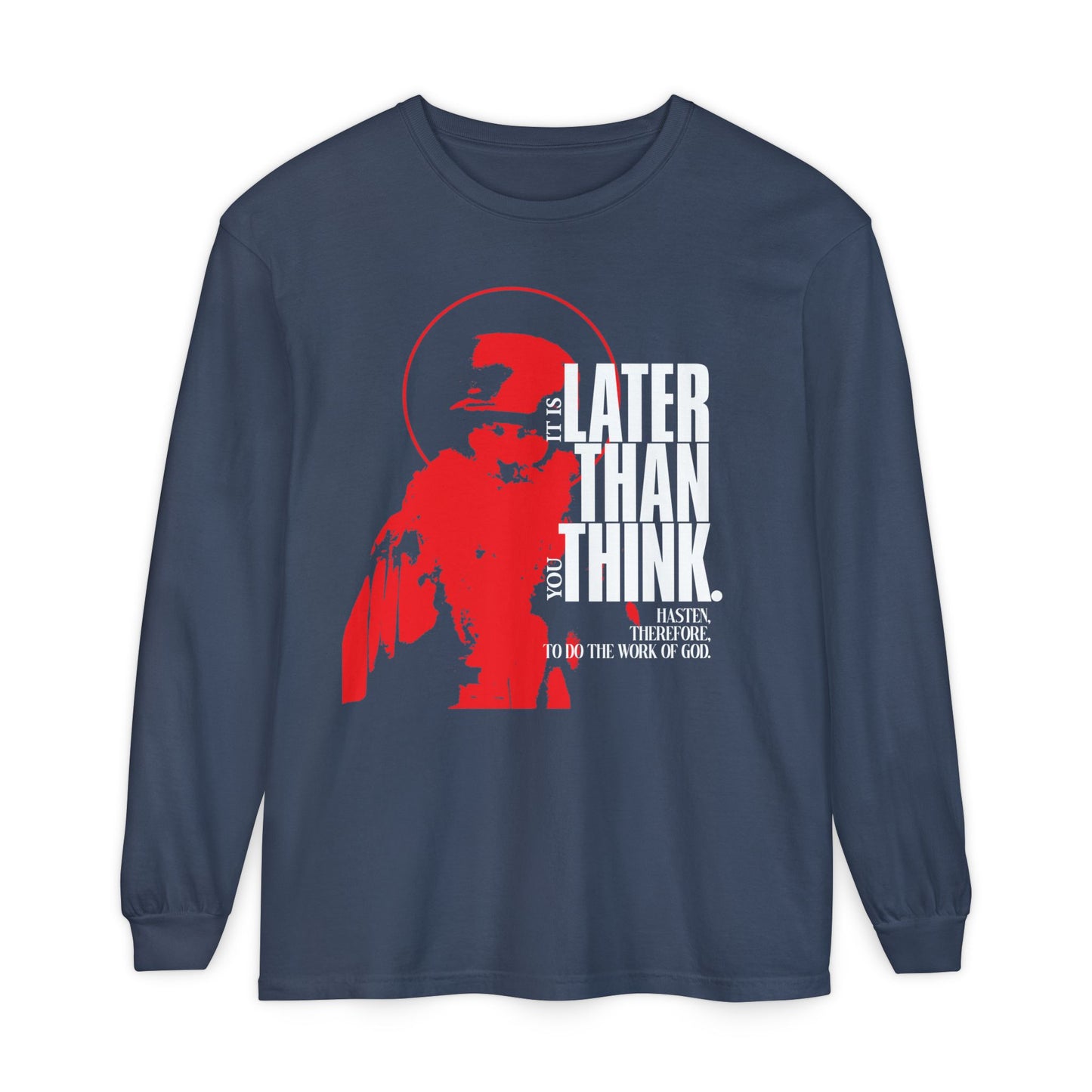 Midnight long sleeve cotton shirt featuring a minimal red figure with halo and white text: "It’s Later Than You Think," inspired by Seraphim Rose and an apocalyptic Christian ethos.