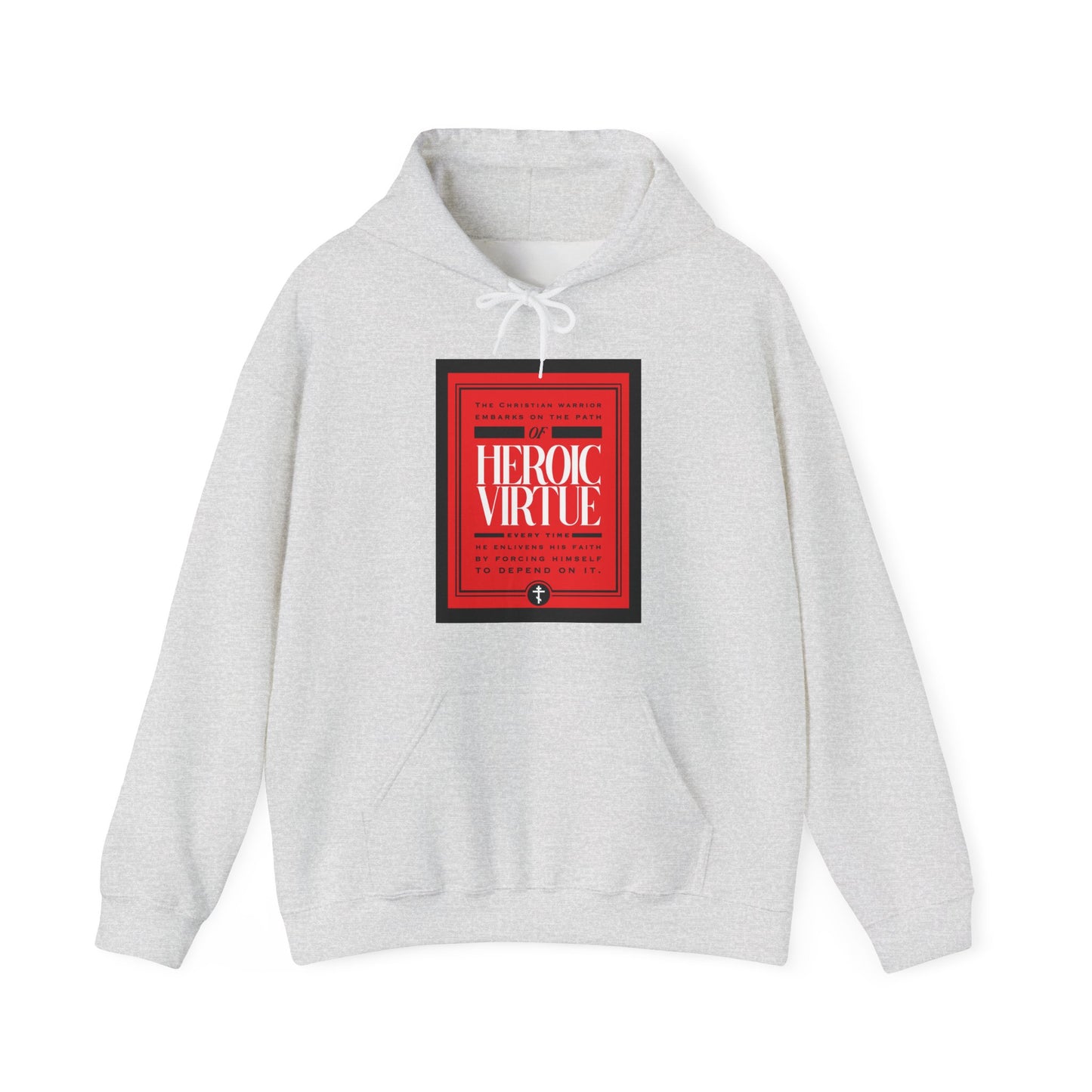 Ash-colored hoodie featuring a red and black "Heroic Virtue" graphic on the front, inspired by the Christian Warrior spirit with devotional messages: "Path of Heroic Virtue," "Ascetic Ethos," and Philippians 4:13.