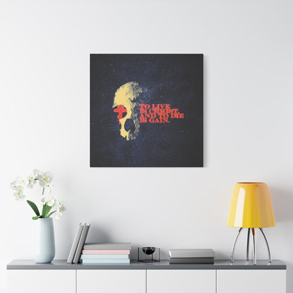 To Live is Christ and to Die is Gain | Phil 1:21 | Retro Texture | Glowing Letters and Cross with Skull | Orthodox Christian Canvas Art