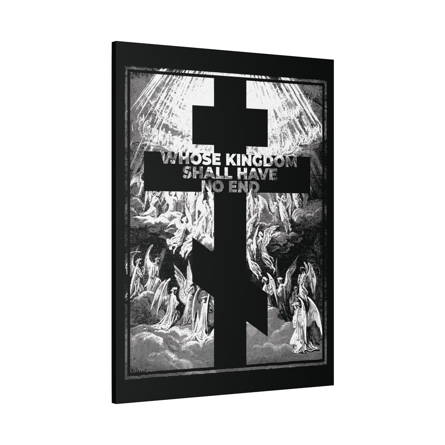 A black cross with “WHOSE KINGDOM SHALL HAVE NO END” over grayscale angels, inspired by the Nicene Creed. Featuring Gustave Dore's etching, this Orthodox wall art evokes the Apocalypse and Revelation.