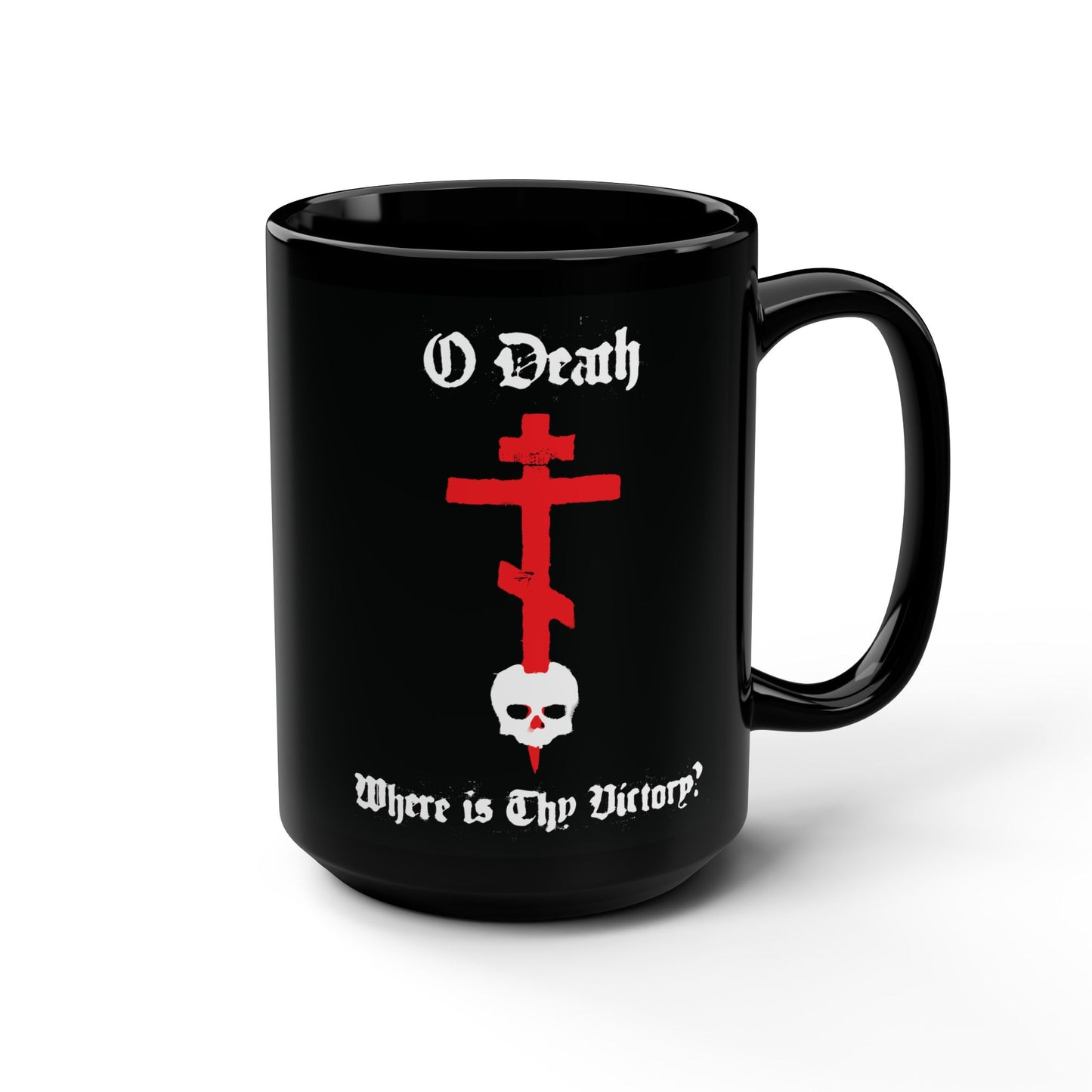O Death Where is Thy Victory? 1 Cor 15:55 | Cross Stabbing Skull | Spraypaint Aesthetic | Orthodox Christian 15oz Black Mug