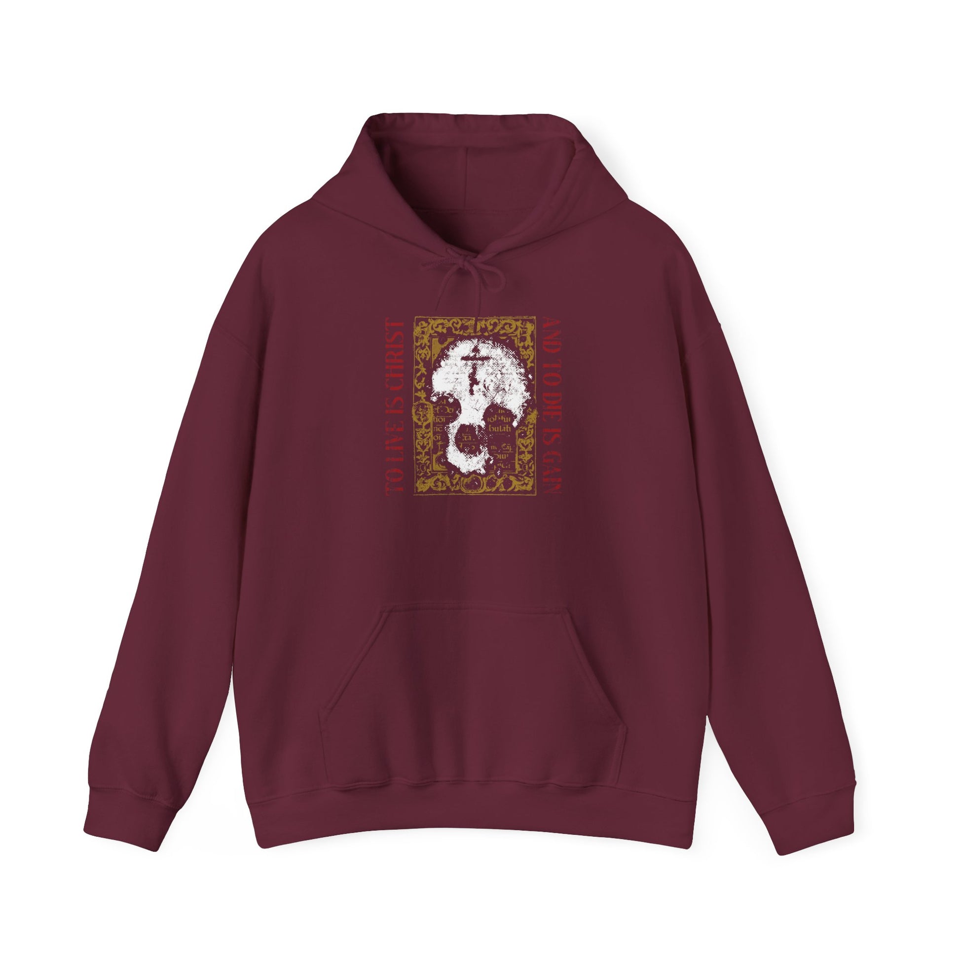 Maroon "To Live is Christ, to Die is Gain (Philippians 1:21)" Orthodox Christian hoodie featuring a bold skull with cross design on a gold manuscript texture—an inspiring statement celebrating the truth that Christ lives in me.