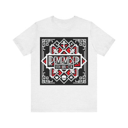 Remember You Will Die: Art Deco Design No.3 | Orthodox Christian T-Shirt