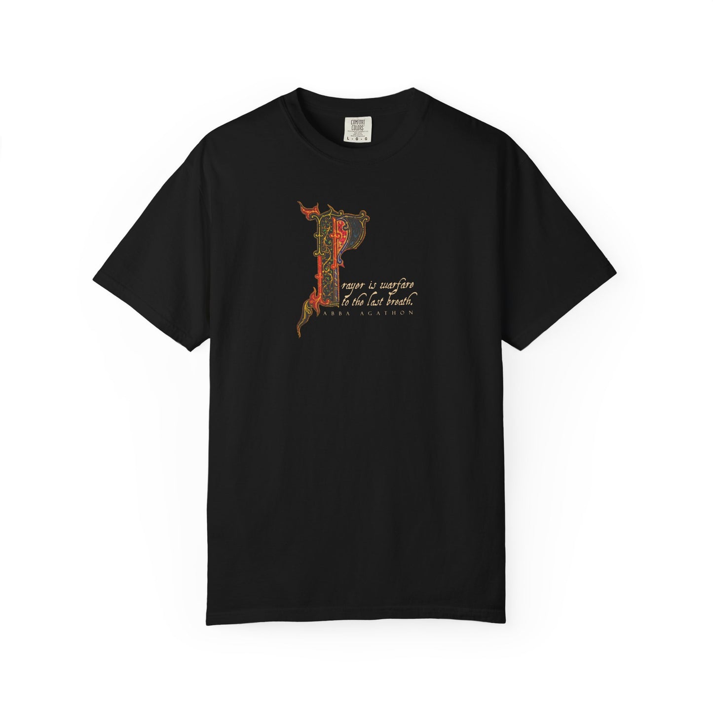 Black heavyweight cotton unisex tee featuring an illuminated letter P at the center chest, with understated text referencing Abba Agathon—a tribute to the Desert Fathers and the enduring role of prayer in spiritual warfare, as reflected in its name: "Prayer is Warfare to the Last Breath.
