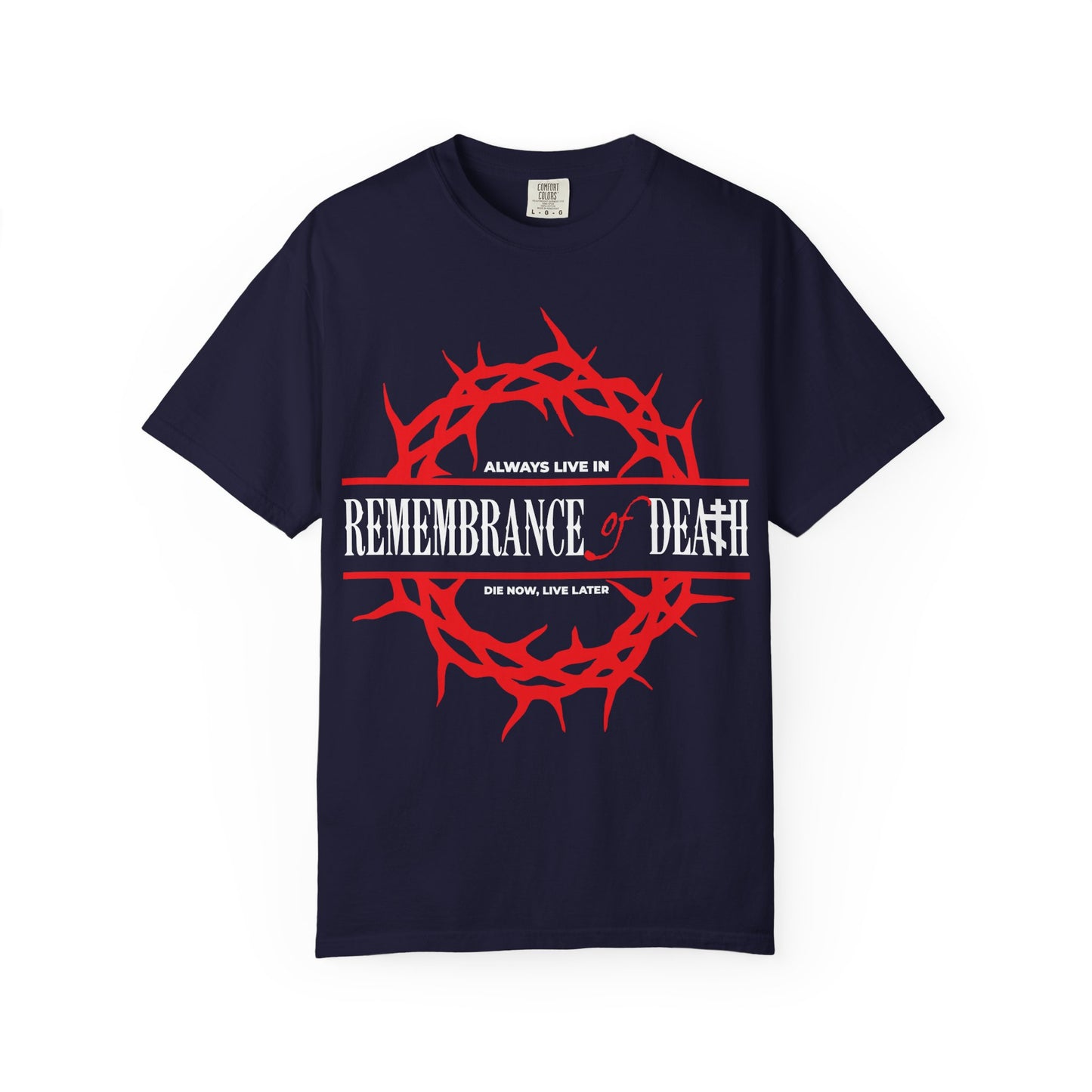 True navy t-shirt featuring a red crown of thorns and white text: REMEMBRANCE OF DEATH. Inspired by the teachings of St John Climacus, this heavyweight cotton design from Ascetic Christian Ethos invites you to always live in remembrance of death—a powerful reminder to “die now, live later.”.