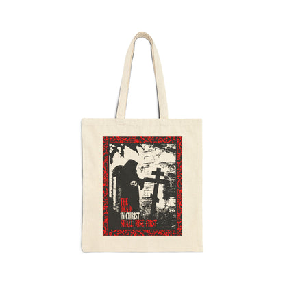 The Dead in Christ Shall Rise First | Gothic Graveyard Design | 1 Thessalonians 4:16 | Orthodox Christian Tote Bag