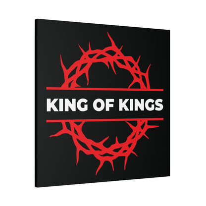 King of Kings Crown of Thorns | The King of Glory canvas art: Black square with a red crown of thorns and bold white KING OF KINGS text, inspired by Revelation 19:16—Christ is King, Faithful and True.