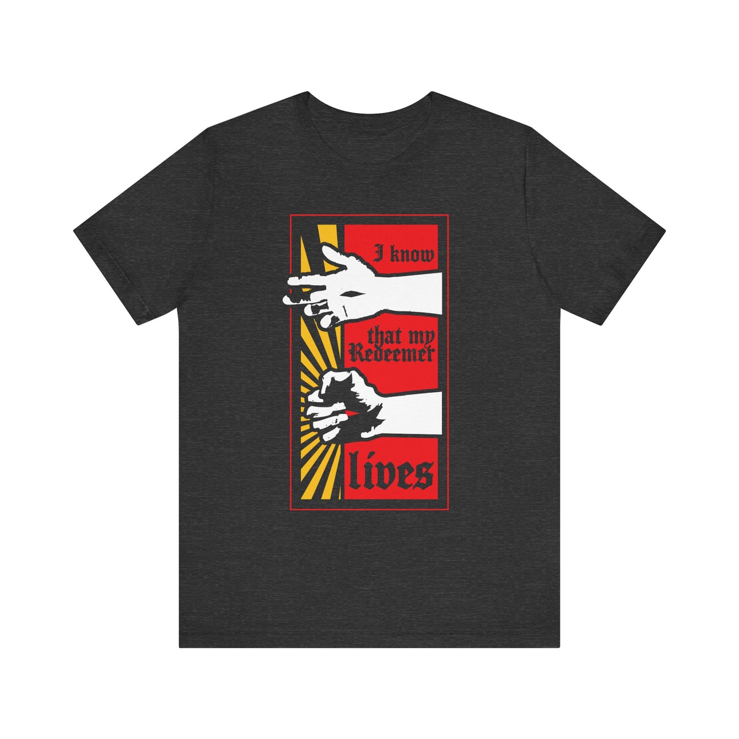 Dark Grey Heather T-shirt featuring a Christ Resurrected comic book style design with "I Know That My Redeemer Lives" (Job 19:25) in red, yellow, and white—a lightweight unisex cotton shirt inspired by scripture.