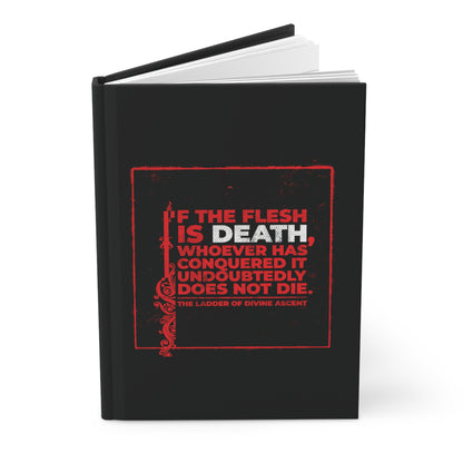 If the Flesh is Death (Ladder of Divine Ascent) No. 2 | Orthodox Christian Accessory | Hardcover Journal