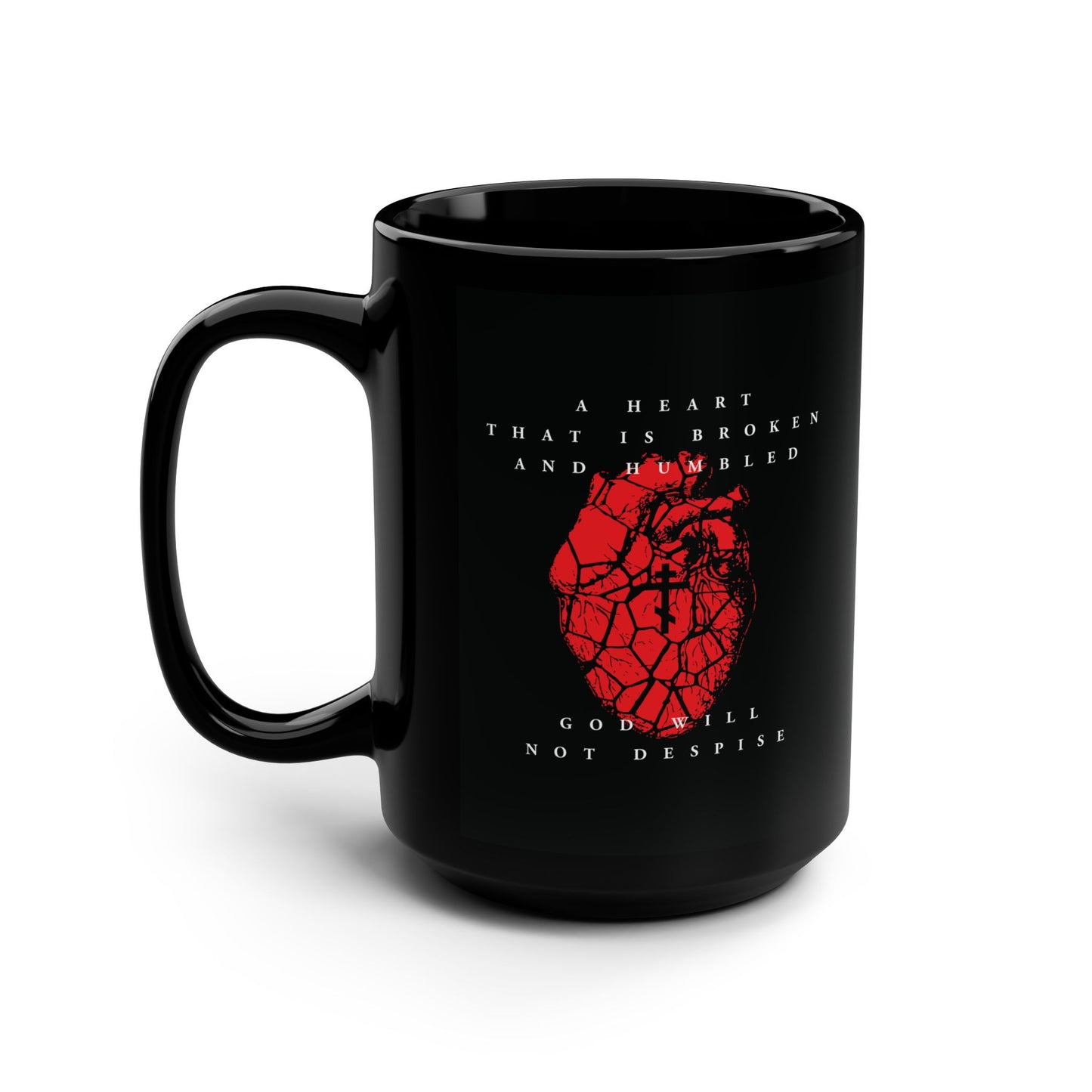 Black mug with red cracked heart and Orthodox cross, featuring "A Heart That is Broken and Humbled God Will Not Despise"—inspired by Psalm 51 and repentance.