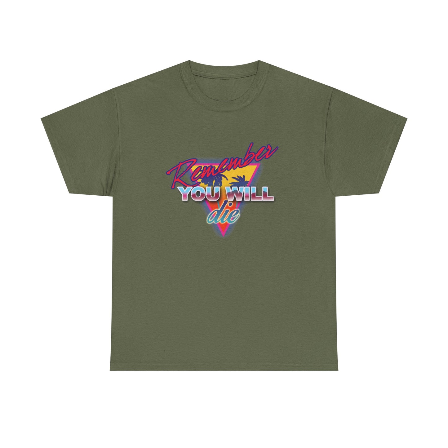 Military green unisex tee with "Remember You Will Die" text and a sunset palm tree 80s retro synthwave graphic, inspired by Memento Mori and St. John Climacus’ Ladder of Divine Ascent. Midweight cotton, Orthodox Christian nostalgia.