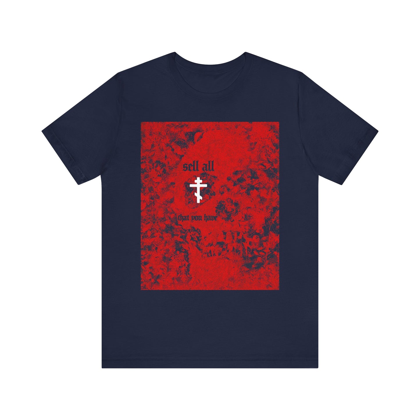 Navy Christian lightweight cotton unisex T-shirt featuring a red halftone skull graphic and white Orthodox cross, inspired by Matthew 19:21 with the message "Sell All That You Have," reflecting the call to eternal life through keeping the commandments.