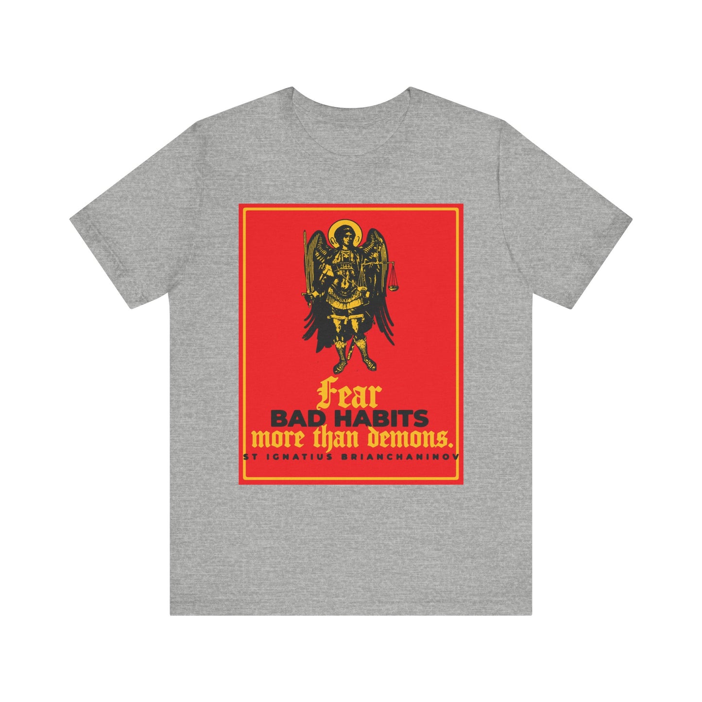 Athletic Heather tee featuring St Ignatius Brianchaninov’s quote: "Fear bad habits more than demons," with Archangel Michael icon, inspires you to confront immoral habits in life's spiritual battle. Lightweight cotton unisex fit.