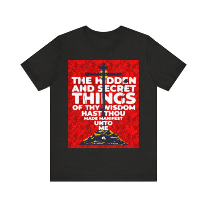 The Hidden and Secret Things of Thy Wisdom (Psalm 50/51) | Golgotha Cross | Skull of Adam | Orthodox Christian Cotton T-Shirt