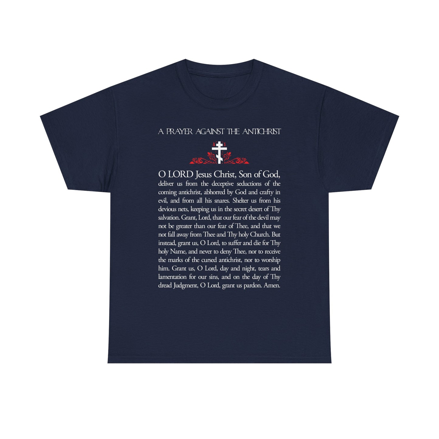 Prayer Against the Antichrist By Elder Anatoly the Younger of Optina | Christ is King | Book of Revelation | Midweight Cotton Orthodox Unisex Tee