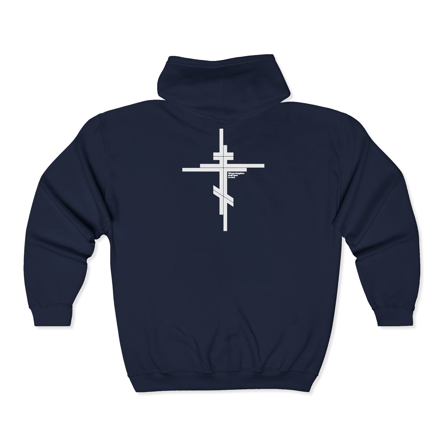 Whose Kingdom Shall Have No End BACK | Luke 1:32-33 | Orthodox Cross | Modernist Minimalist Logo Style | Orthodox Zipper Hoodie